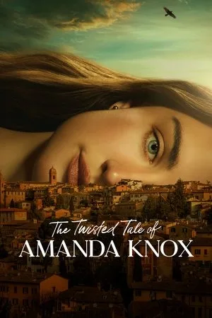 The Twisted Tale of Amanda Knox Türkçe Altyazı Dublaj izle