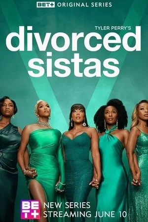 Tyler Perry’s Divorced Sistas 1. Sezon 1. Bölüm