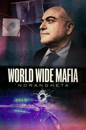 World Wide Mafia ‘Ndrangheta 1. Sezon 1. Bölüm